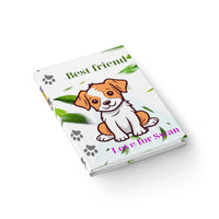 Best friend  is dog !Journal