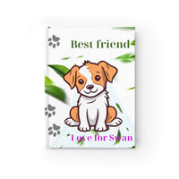 Best friend  is dog !Journal