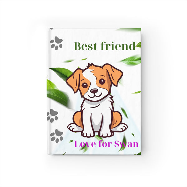 Best friend  is dog !Journal