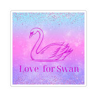 Love for Swan  Kiss-Cut Stickers